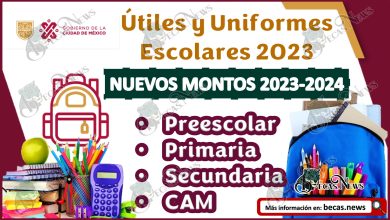Útiles y Uniformes Escolares 2023| Nuevos Montos que otorga el programa del ciclo escolar 2023-2024