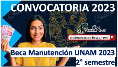 Beca Manutención UNAM 2023 2° semestre 2023 