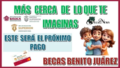 Más cerca de lo que te imaginas... Este será el próximo pago de las Becas Benito Juárez