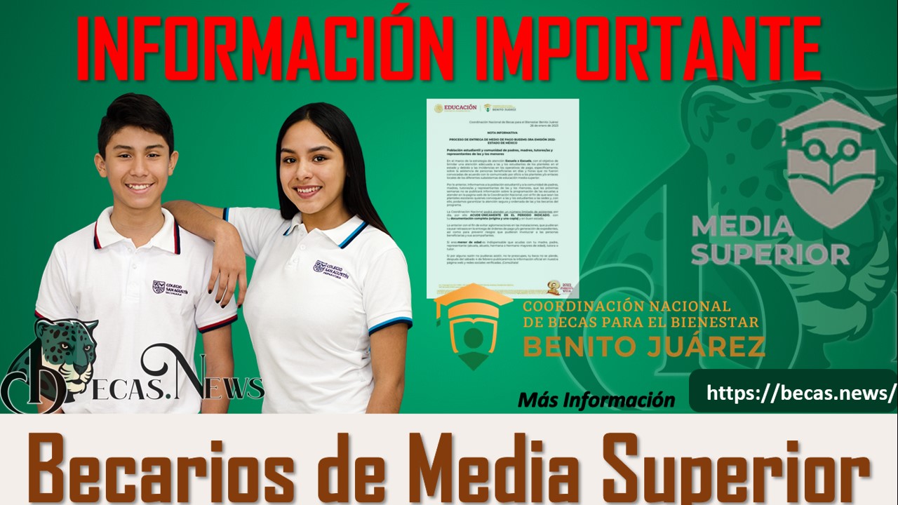 Becas Benito Juárez 2023: Las preparatorias convocarán a los estudiantes