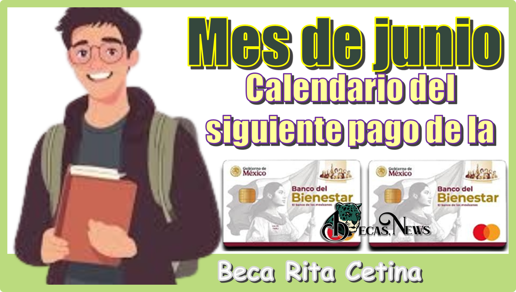 ▷ Mes de junio | Calendario del siguiente pago de la Beca Rita Cetina » 2025 BECAS.NEWS 🥇 Mes de junio | Calendario del siguiente pago de la Beca Rita Cetina