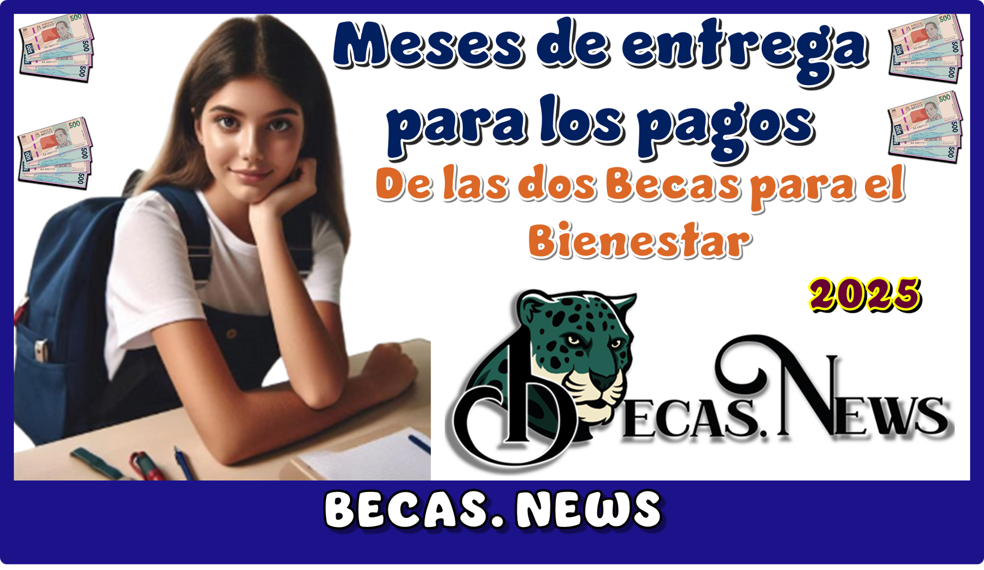 ▷ Meses de entrega para los pagos de las dos Becas para el Bienestar 2025 » 2025 BECAS.NEWS 🥇 Meses de entrega para los pagos de las dos Becas para el Bienestar 2025