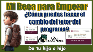 Mi Beca para Empezar | ¿Cómo puedes hacer el cambio del tutor del programa de tu hija o hijo?