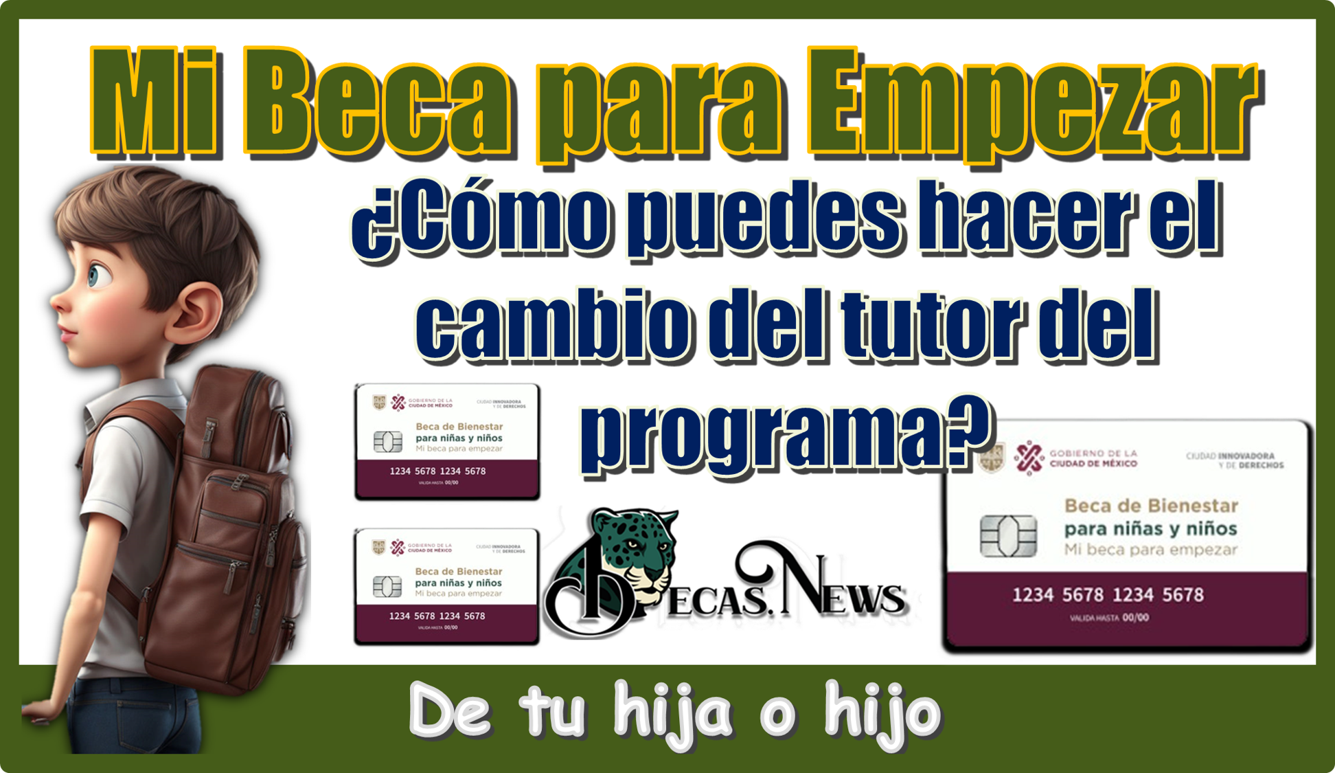 ▷ Mi Beca para Empezar | ¿Cómo puedes hacer el cambio del tutor del programa de tu hija o hijo? » 2025 BECAS.NEWS 🥇 Mi Beca para Empezar | ¿Cómo puedes hacer el cambio del tutor del programa de tu hija o hijo?