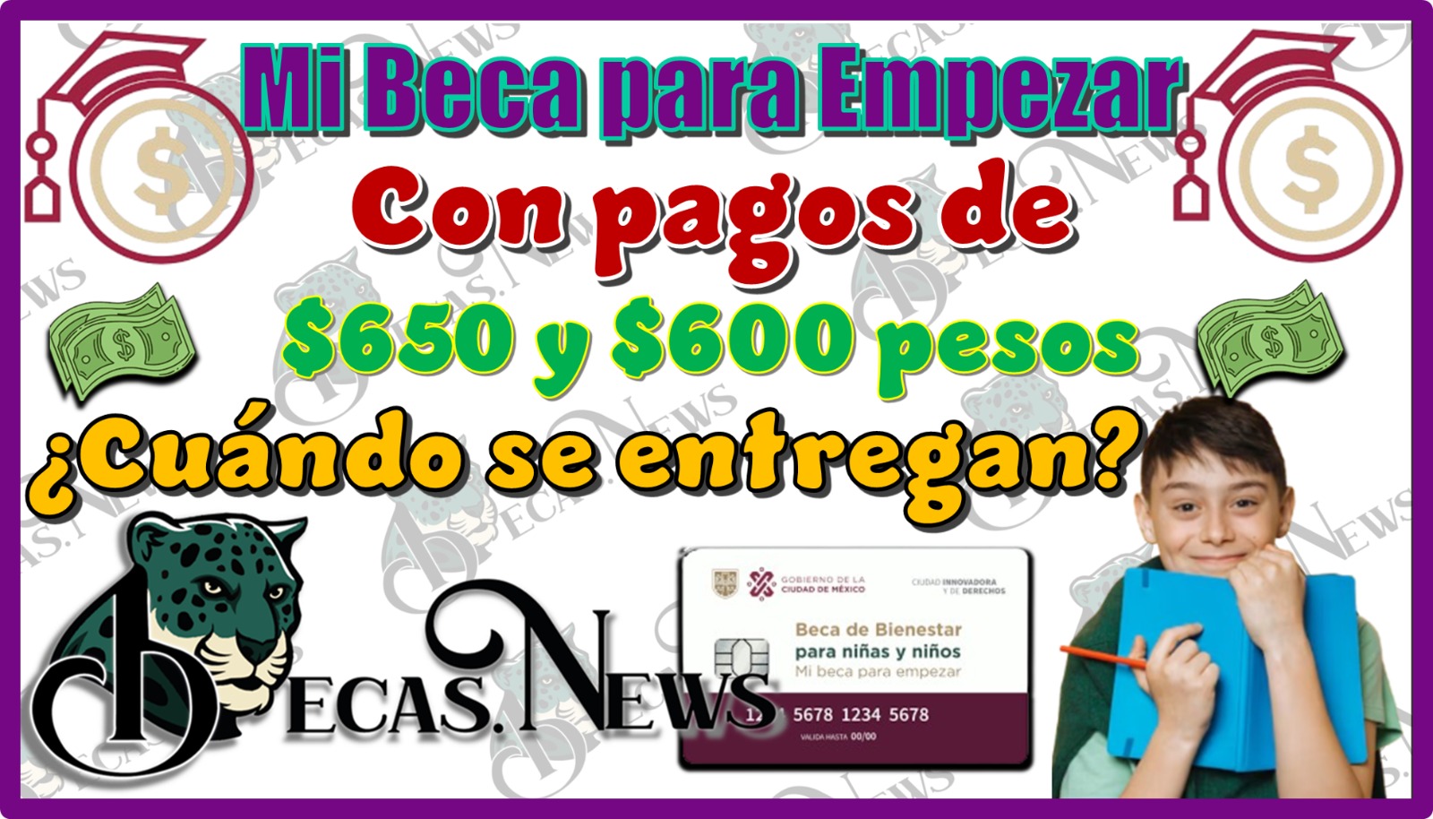 Mi Beca para Empezar con pagos de $650 y $600 pesos | ¿Cuándo se entregan?