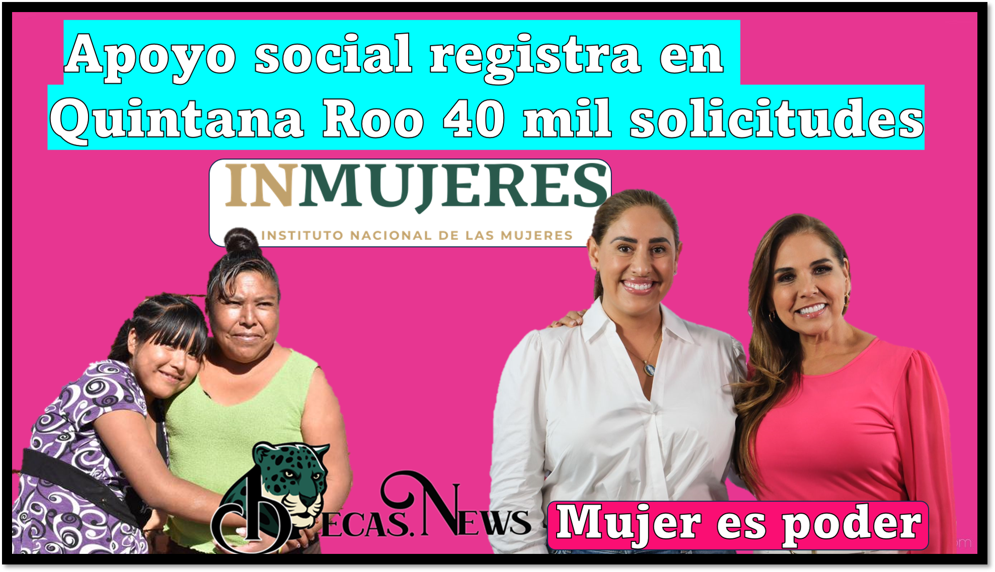Mujer es poder: Apoyo social registra en Quintana Roo 40 mil solicitudes