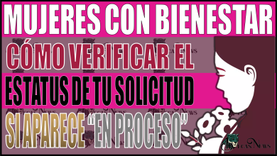 Mujeres con Bienestar: Cómo verificar el estatus de tu solicitud si aparece "En proceso"