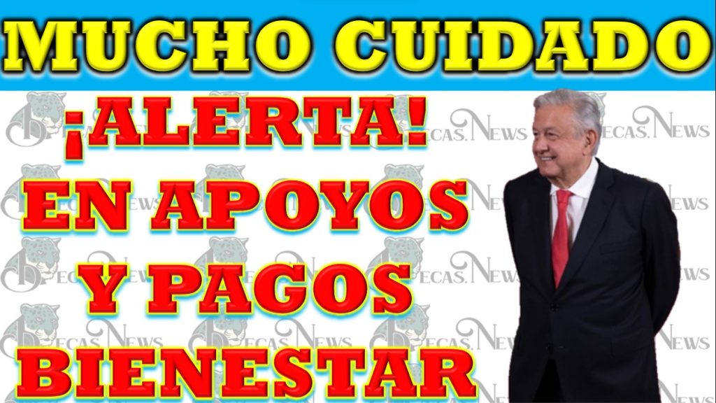 Advertencia sobre información falsa y detalles de beneficios para los queridos beneficiarios adultos mayores en México