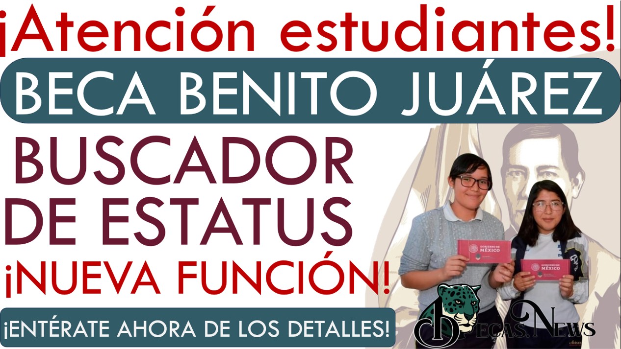 ▷ ¿Ya funciona nuevamente el buscador de estatus? » 2025 BECAS.NEWS 🥇 NEW 1 389
