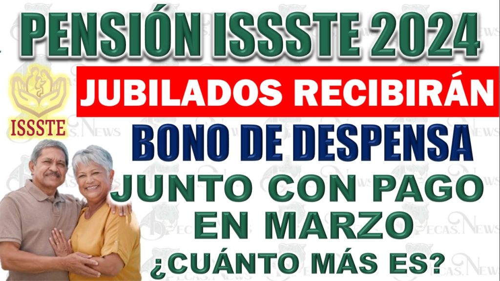 Bono de Despensa de la Pensión del ISSSTE