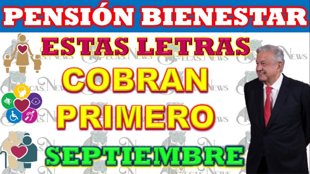 Calendario de Pagos de la Pensión del Bienestar para septiembre 2023