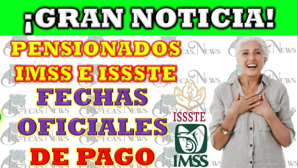 Anuncio Importante para Beneficiarios de Pensiones del IMSS e ISSSTE