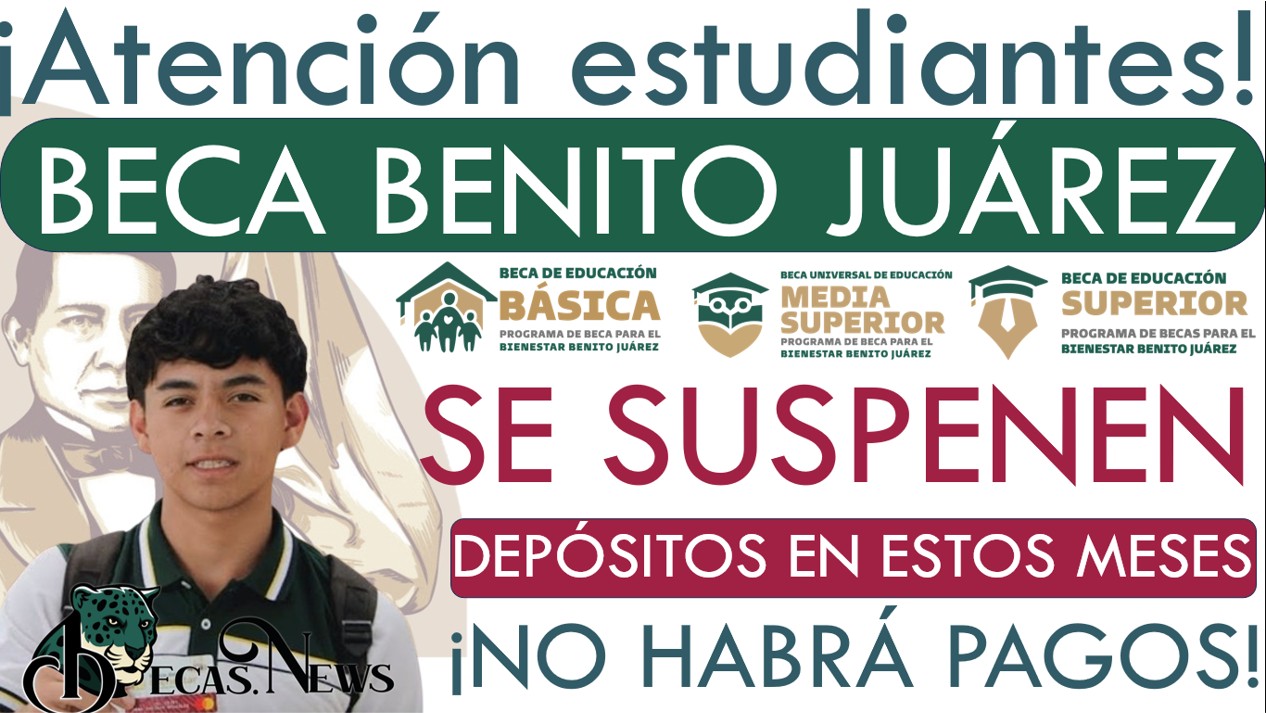 ▷ ¿En que meses se suspenderán los pagos de las Becas Bienestar? » 2025 BECAS.NEWS 🥇 NEW 2 381