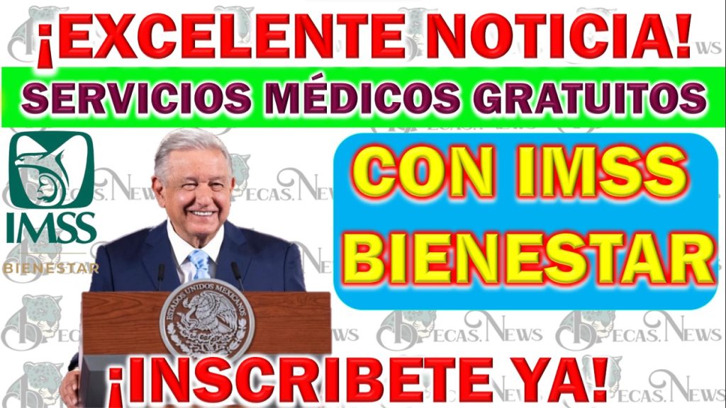 💥 Atención Médica Gratis Imss Bienestar ¿cómo Obtenerla Registro Abierto 🥇【 Julio 2024】 1759