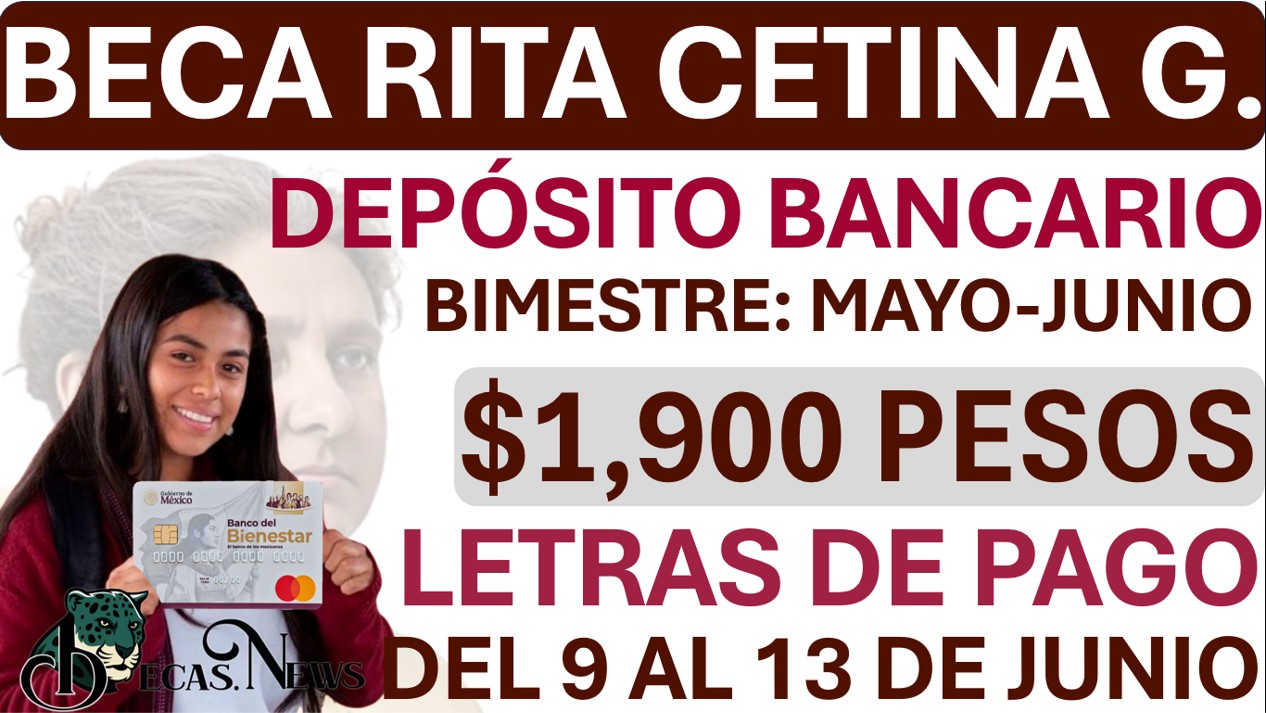 ▷ ¿Quiénes reciben la Beca Rita Cetina del 9 al 13 de junio? » 2025 BECAS.NEWS 🥇 NEW 4 8