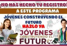 ¿NO HAS HECHO TU REGISTRO A ESTE PROGRAMA DE JÓVENES CONSTRUYENDO EL FUTURO?… HAZLO YA 