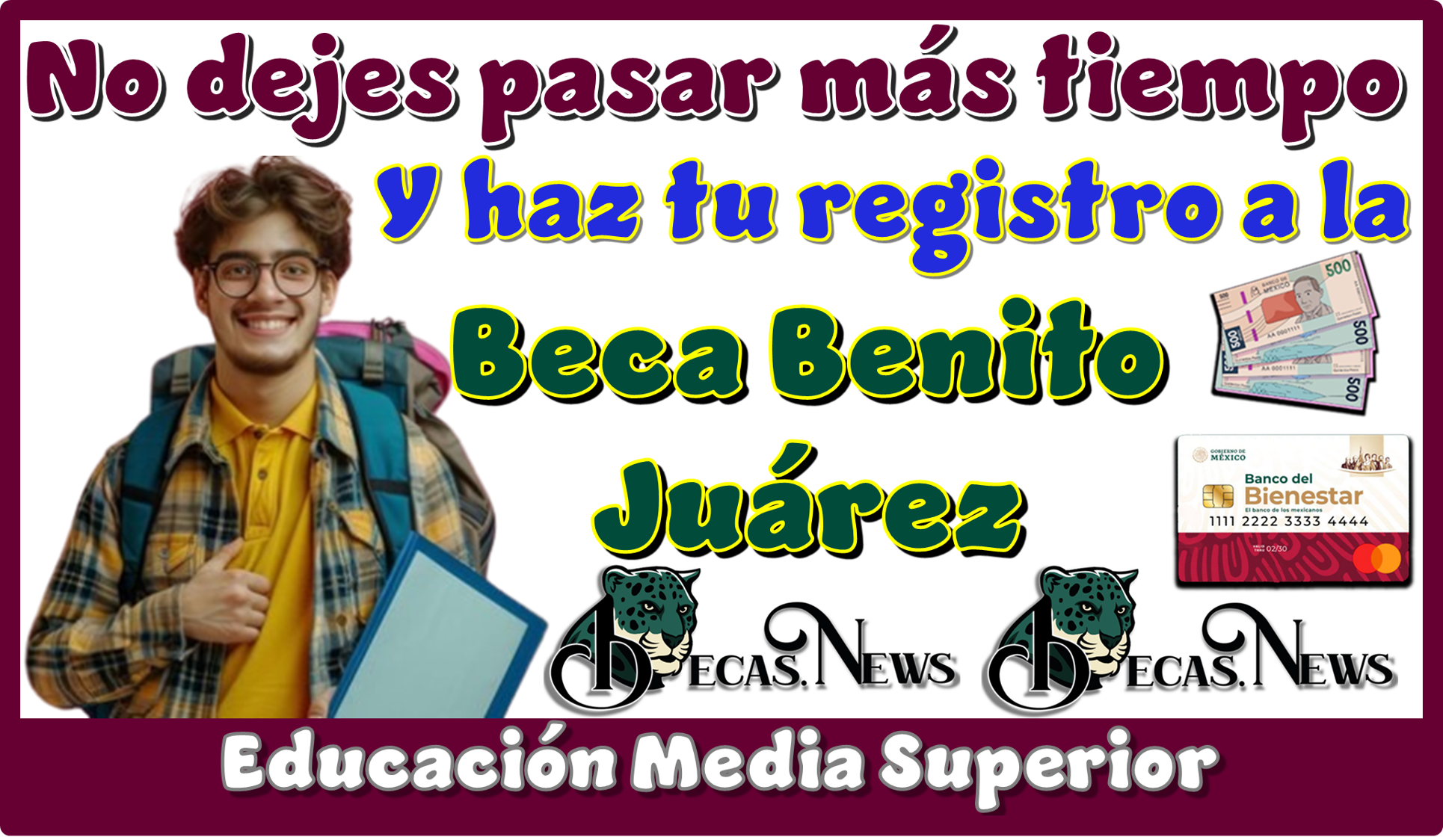 No dejes pasar más tiempo y haz tu registro a la Beca Benito Juárez en Educación Media Superior 