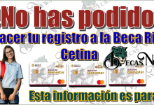 ¿No has podido hacer tu registro a la Beca Rita Cetina? | Esta información es para ti 