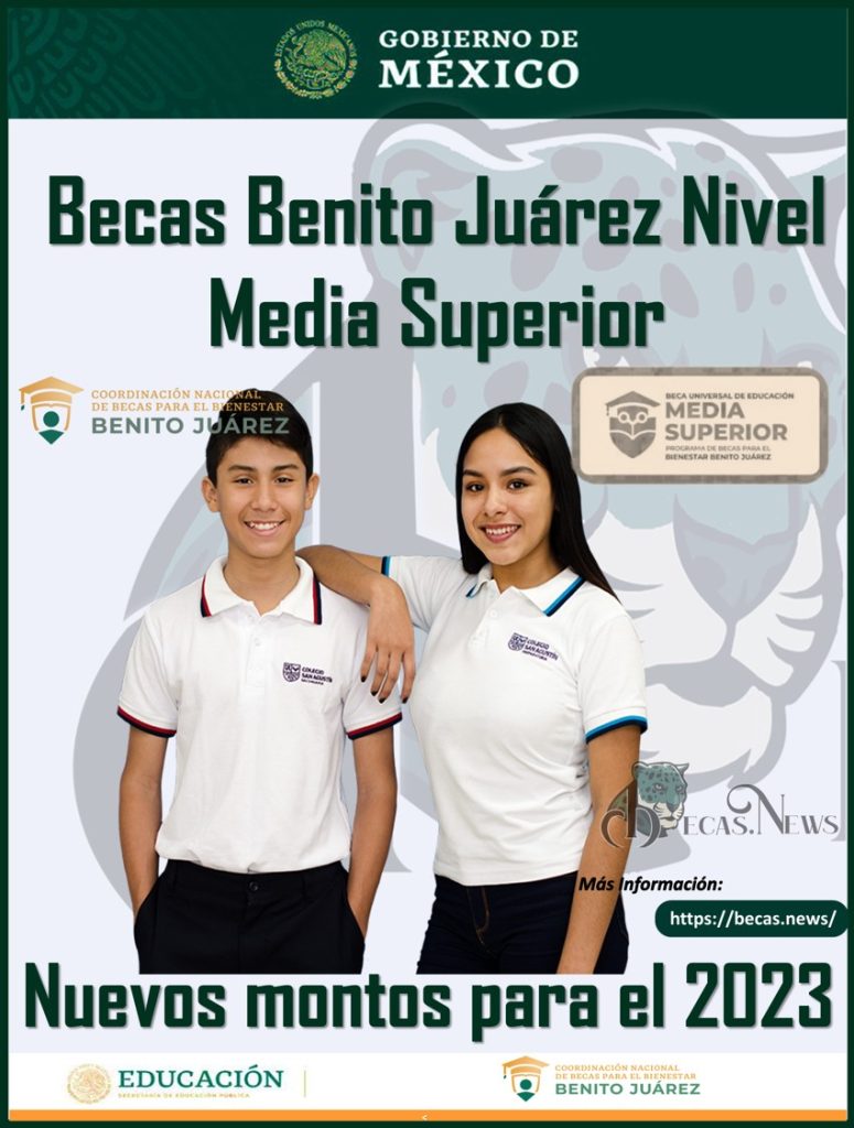 Benito Juárez Nivel Media Superior: Nuevos montos para el 2023
