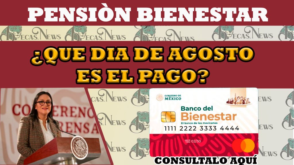 ¡Pensión Bienestar! ¿Qué día de agosto depositarán el apoyo?