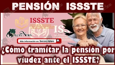 Pensión ISSSTE | ¿Cómo tramitar la pensión por viudez ante el ISSSTE?