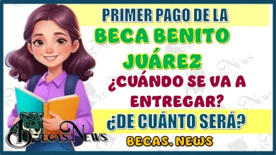 PRIMER PAGO DE LA BECA BENITO JUÁREZ | ¿CUÁNDO SE VA A ENTREGAR Y DE CUÁNTO SERÁ?