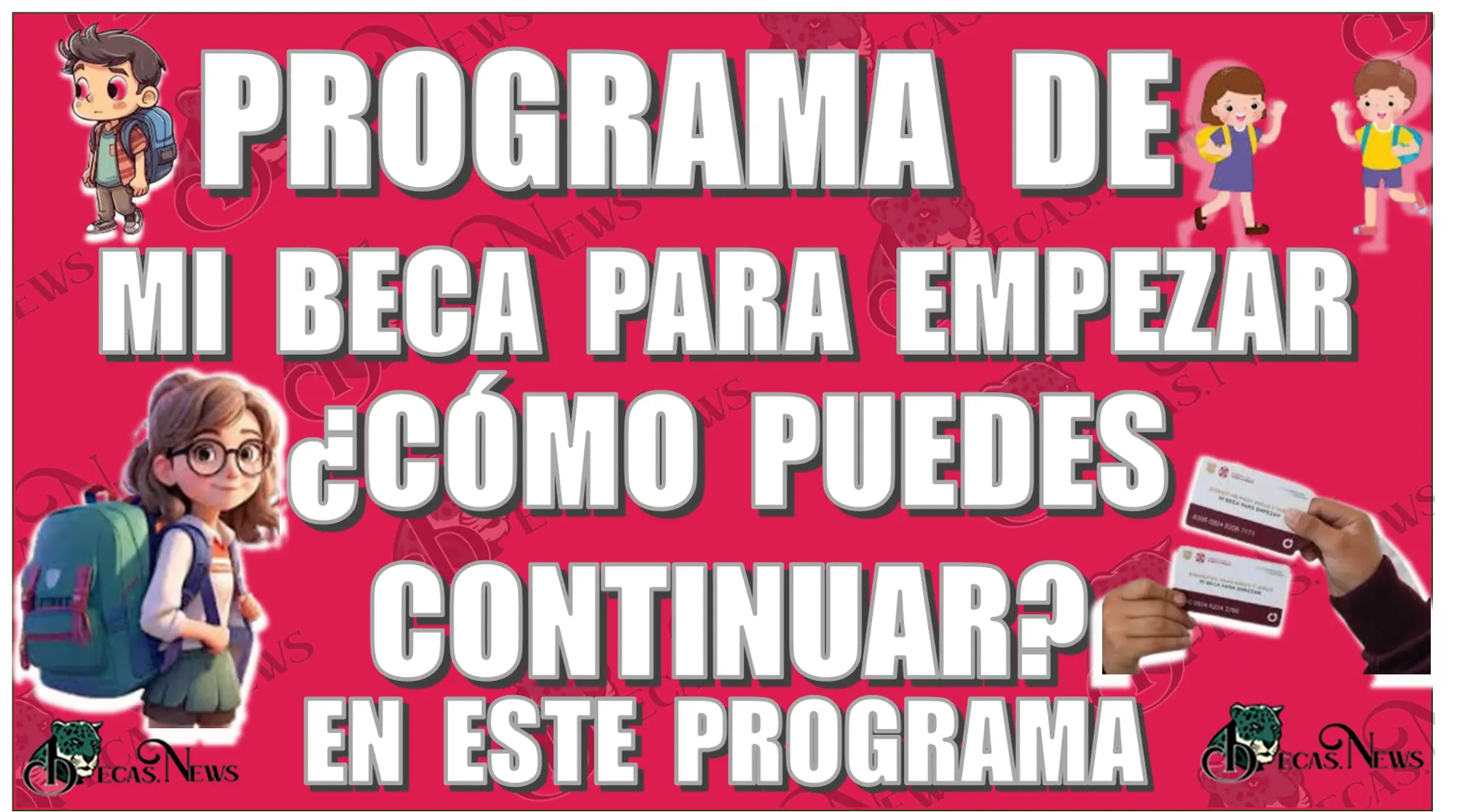 PROGRAMA DE MI BECA PARA EMPEZAR | ¿CÓMO PUEDES CONTINUAR EN ESTE PROGRAMA? 