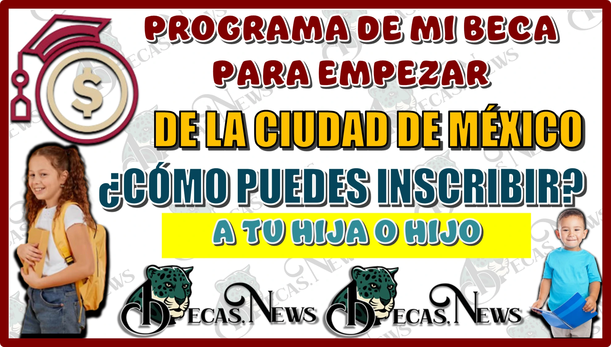 PROGRAMA DE MI BECA PARA EMPEZAR DE LA CIUDAD DE MÉXICO | ¿CÓMO PUEDES INSCRIBIR A TU HIJA O HIJO?