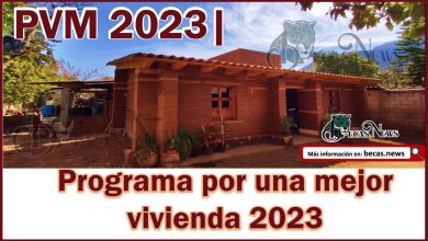PVM 2023| Programa por una mejor vivienda 2023