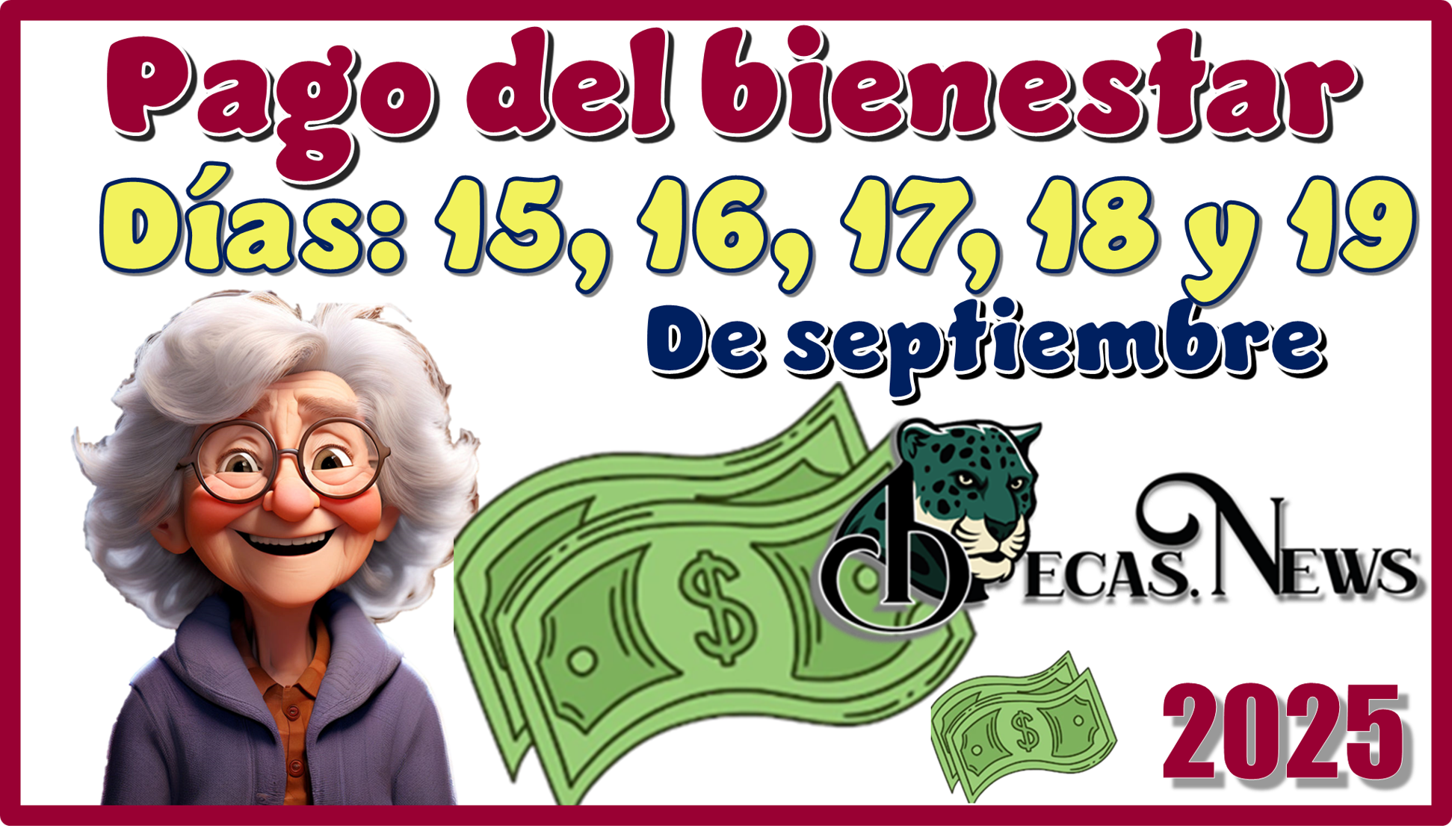 ▷ Pago del bienestar: días 15,16,17, 18 y 19 de septiembre 2025 » 2025 BECAS.NEWS 🥇 Pago del bienestar: días 15,16,17, 18 y 19 de septiembre 2025