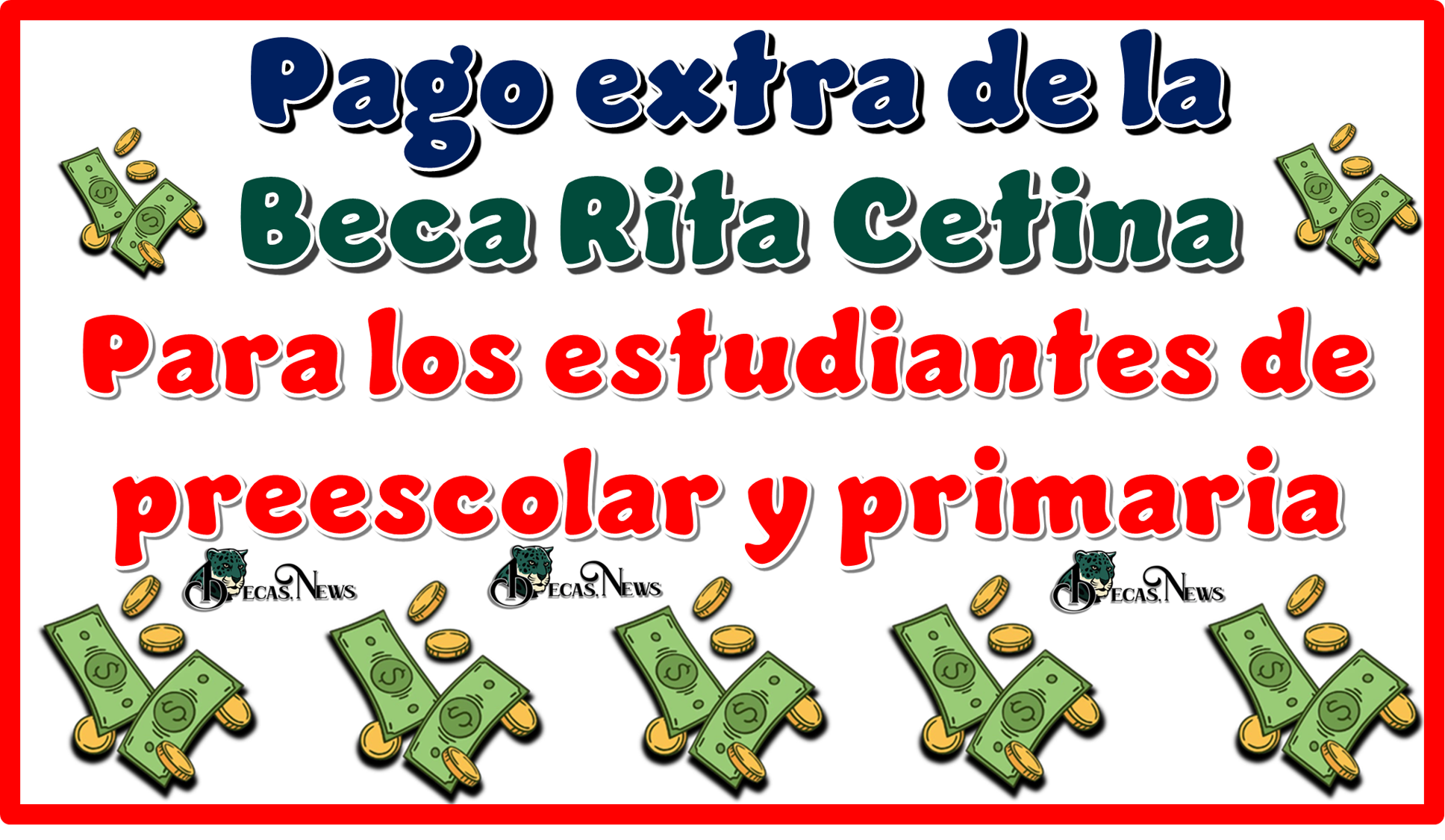 ▷ Pago extra de la Beca Rita Cetina para los estudiantes de preescolar y primaria » 2025 BECAS.NEWS 🥇 Pago extra de la Beca Rita Cetina para los estudiantes de preescolar y primaria