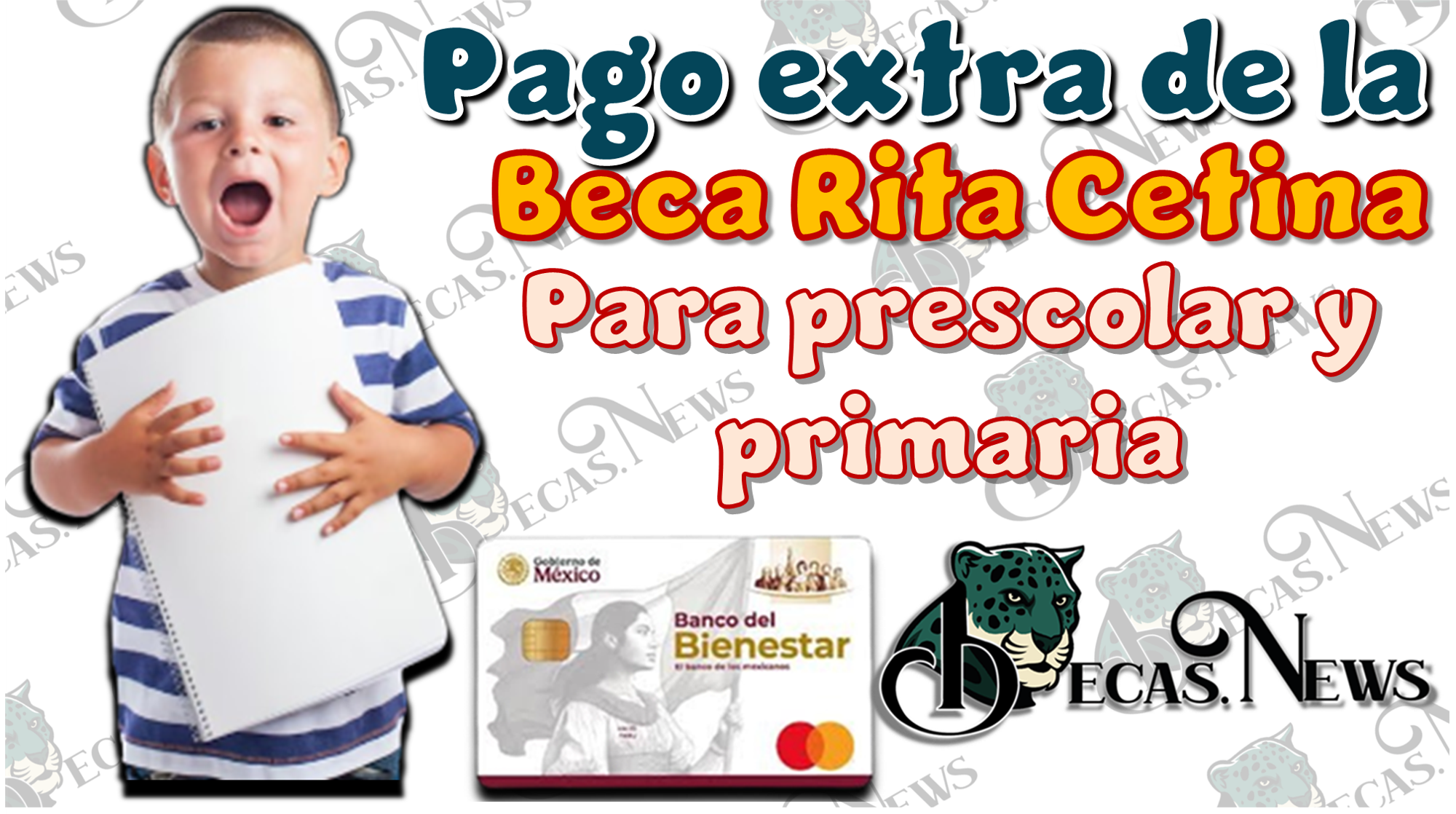 Pago extra de la Beca Rita Cetina para preescolar y primaria