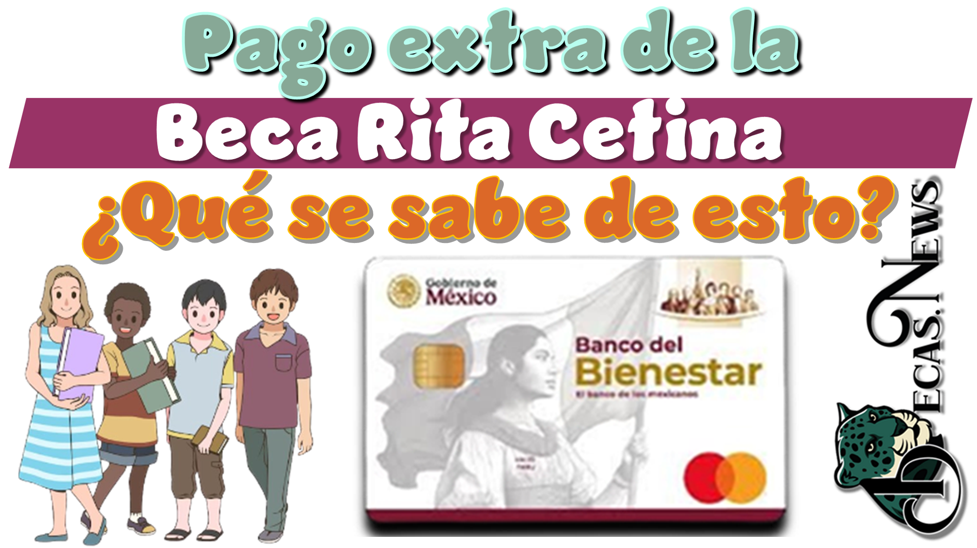 Pago extra de la Beca Rita Cetina...¿Qué se sabe de esto?