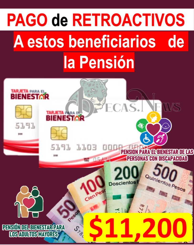 Anuncian pago de retroactivos para estos beneficiarios de la pensión del Bienestar