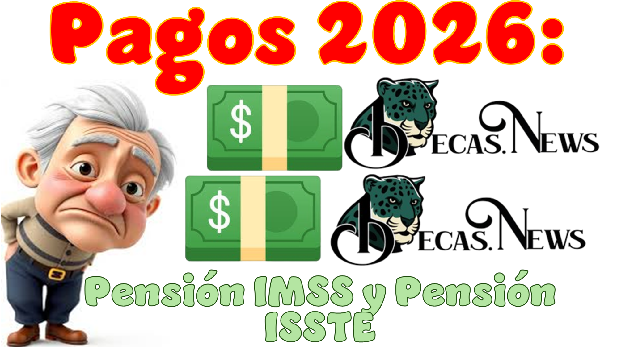 Pagos 2026: Pensión IMSS Y Pensión ISSSTE 🥇【 Junio 2026】