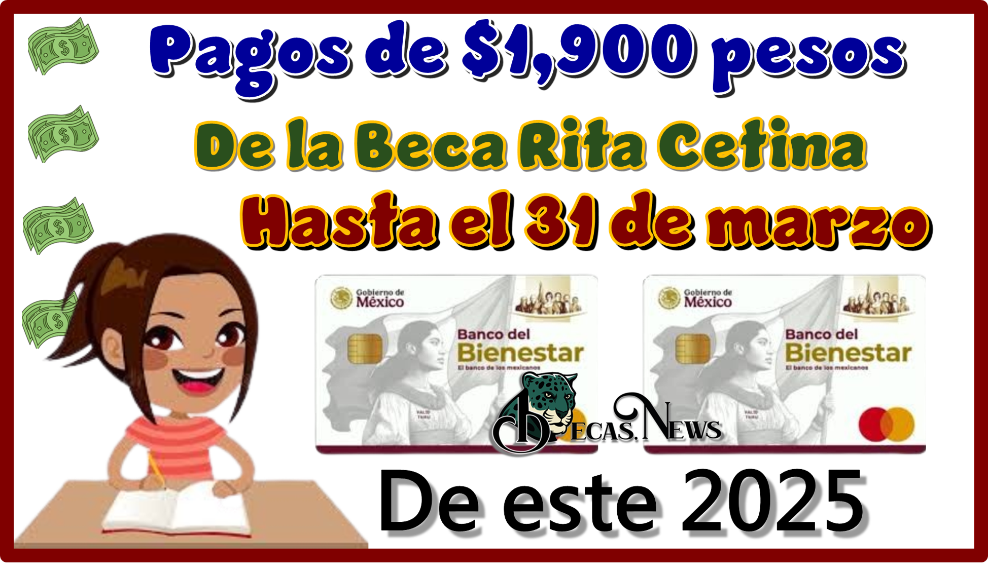 Pagos de $1,900 pesos de la Beca Rita Cetina | Hasta el 31 de marzo de este 2025 