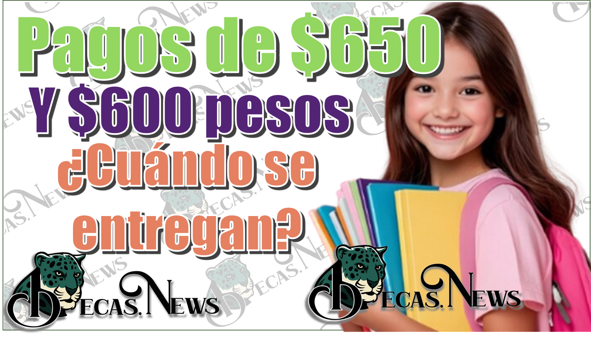Pagos de $650 y $600 pesos | ¿Cuándo se entregan?