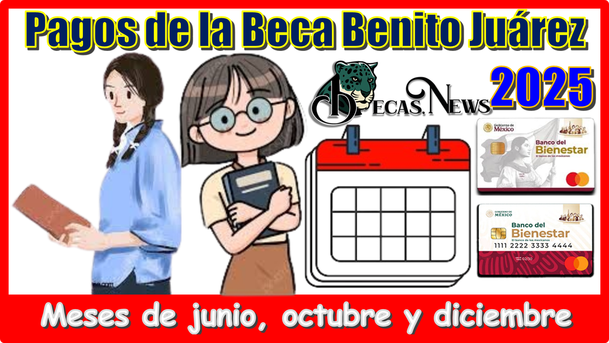 ▷ Pagos de la Beca Benito Juárez 2025: Meses de junio, octubre y diciembre » 2025 BECAS.NEWS 🥇 Pagos de la Beca Benito Juárez 2025: Meses de junio, octubre y diciembre