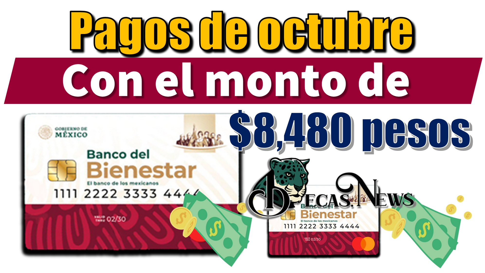 Pagos de octubre | Con el monto de $8,480 pesos