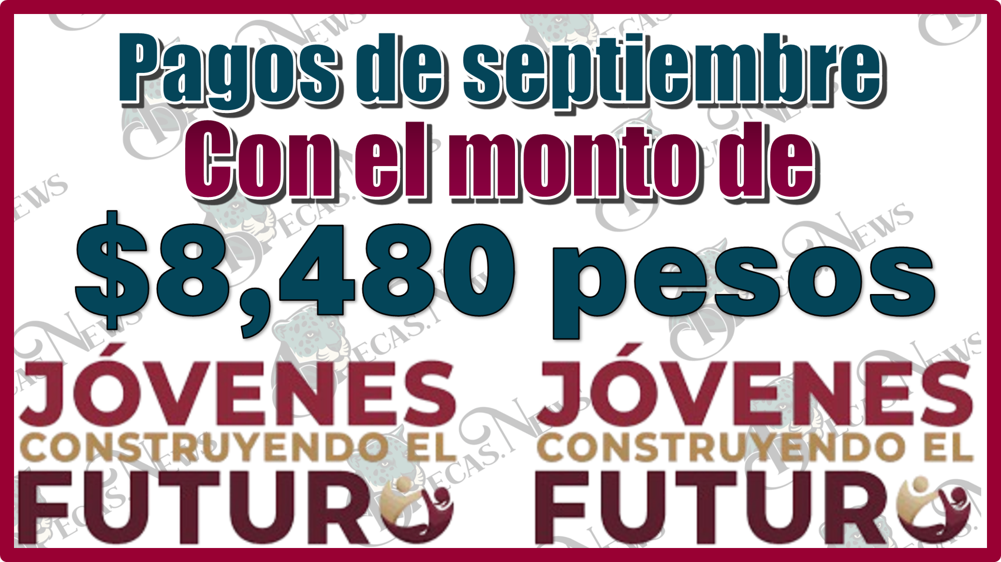 Pagos de septiembre | Con el monto de $8,480 pesos 