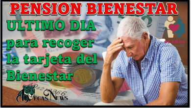 Pensión Bienestar: ULTIMO DIA para recoger la tarjeta del Bienestar