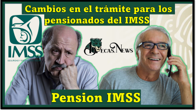 Pensión IMSS: Cambios en el tramite para los pensionados del IMSS