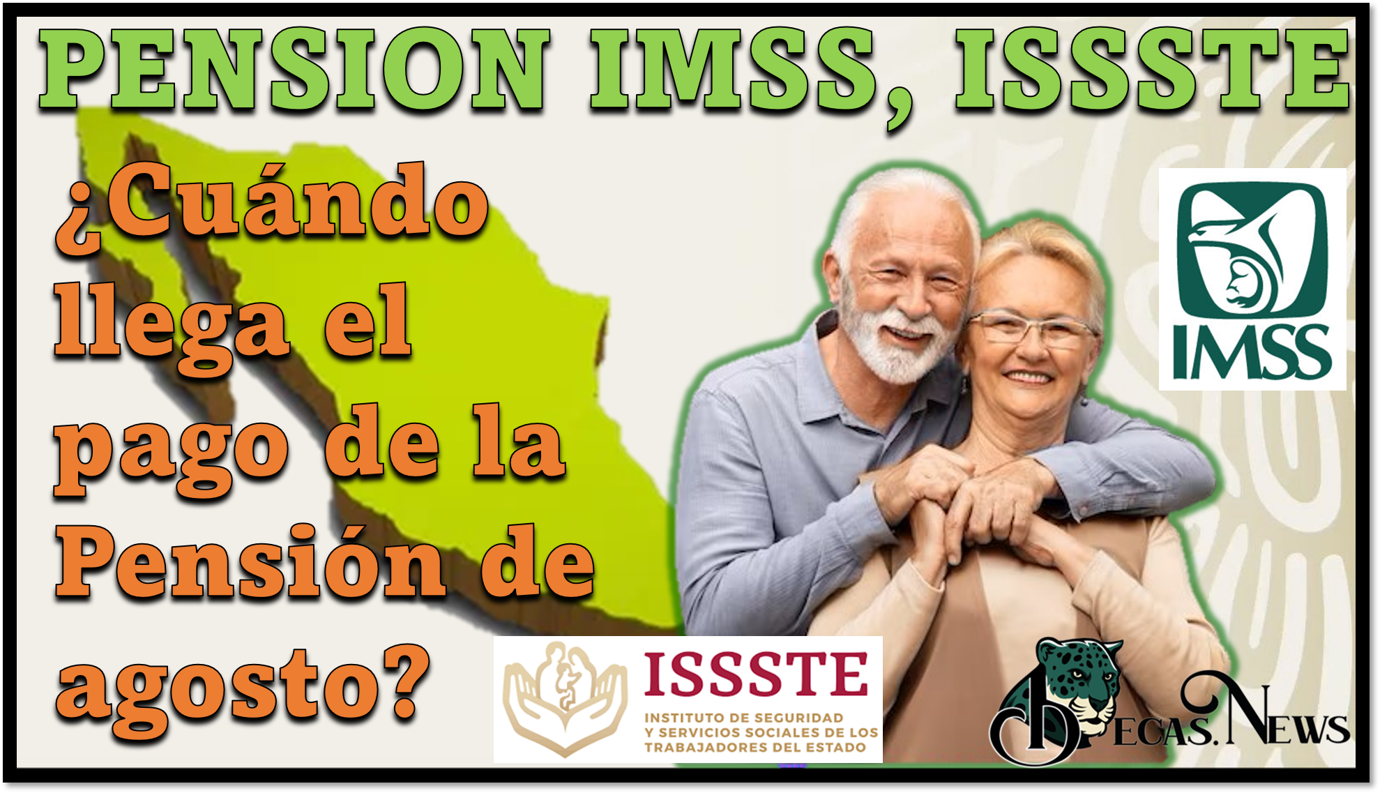 Pensión del IMSS: ¿Cuando llega el pago de la Pensión de agosto?