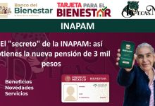El "secreto" de la INAPAM: así obtienes la nueva pensión de 3 mil pesos