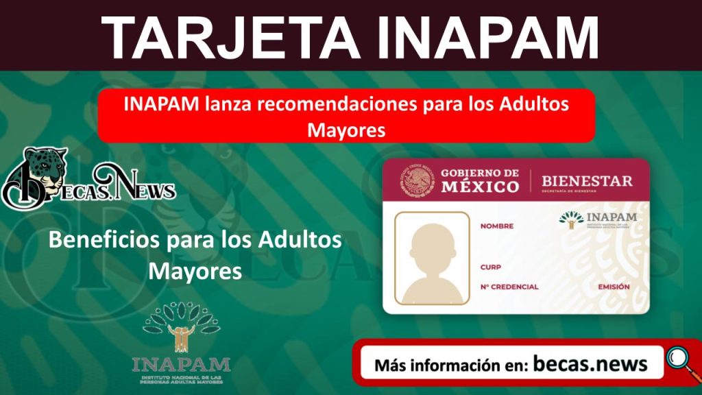 INAPAM lanza recomendaciones para los Adultos Mayores