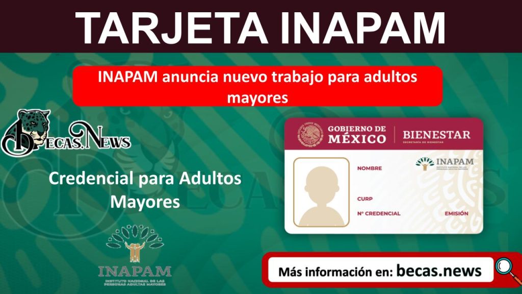 INAPAM anuncia nuevo trabajo para adultos mayores