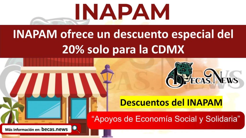 INAPAM ofrece un descuento especial del 20% solo para la CDMX