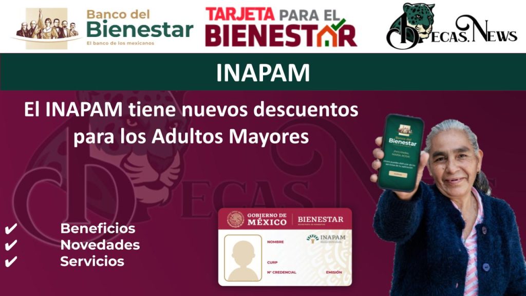 El INAPAM tiene nuevos descuentos para los Adultos Mayores