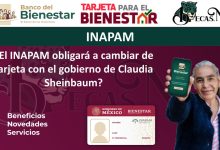 ¿El INAPAM obligará a cambiar de tarjeta con el gobierno de Claudia Sheinbaum?