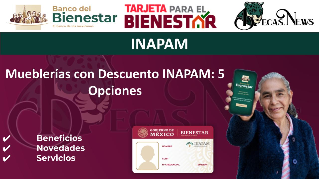 ▷ Mueblerías con Descuento INAPAM: 5 Opciones » 2025 BECAS.NEWS 🥇 Mueblerías con Descuento INAPAM: 5 Opciones